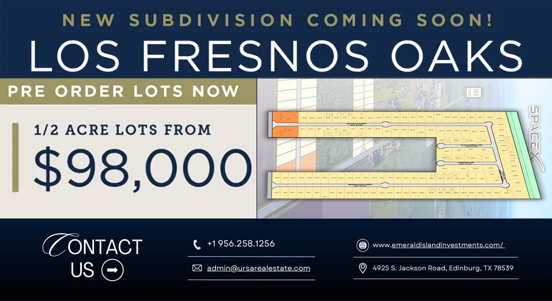 New Los Fresnos Oaks lots starting at $98,000.